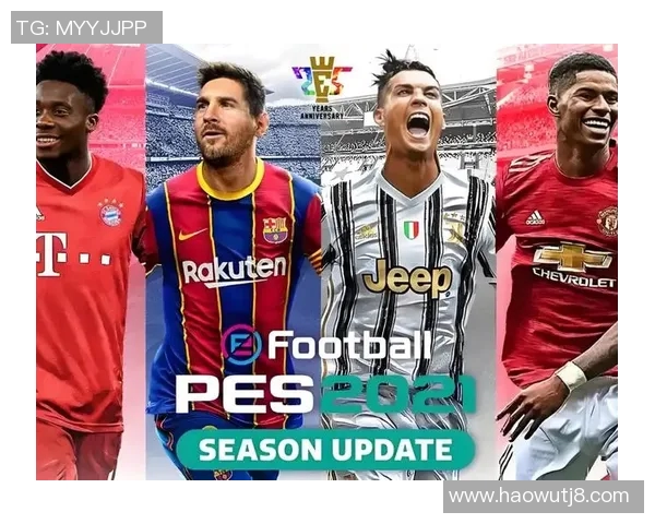 2021实况足球明星全解析盘点年度最佳球员与精彩瞬间 2021实况足球明星全解析盘点年度最佳球员与精彩瞬间